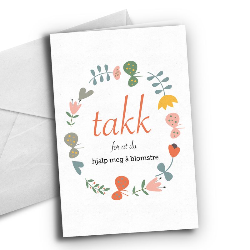 Takk for at du hjalp meg å blomstre